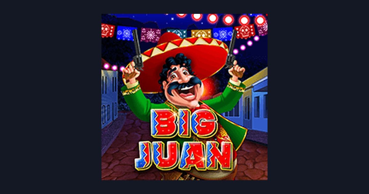 Nikmati Sensasi Big Juan di Situs Slot Terpercaya dengan Jackpot Progresif Terbesar