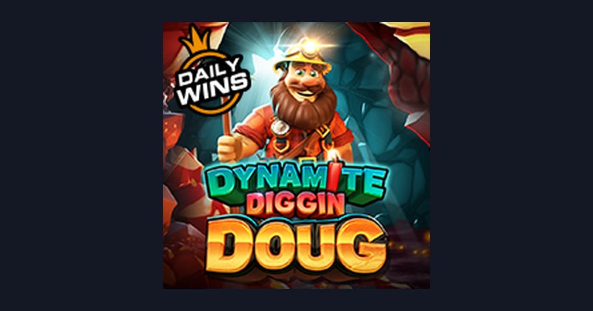 Main Dynamite Diggin Doug dengan Deposit Pulsa Tanpa Potongan, Raih Jackpot Progresif Terbesar